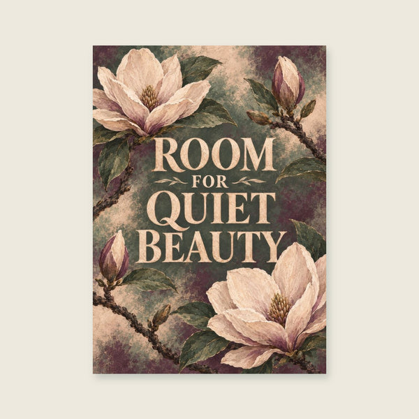 Room For Quiet Beauty Art Print