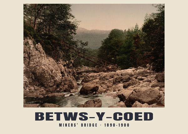 Miners’ Bridge, Betws-y-Coed — 1890–1900