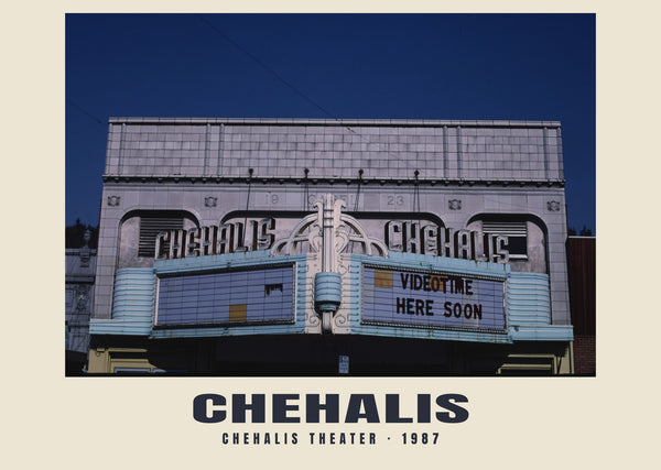 Chehalis Theater, Chehalis, Washington — 1987 · Historic photograph print
