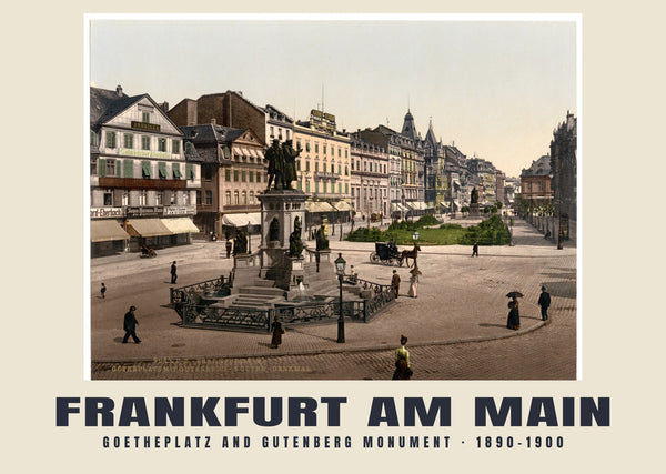 Goetheplatz and Gutenberg Monument, Frankfurt am Main — 1890–1900 · Vintage photochrom print