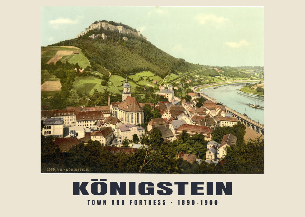 Town and Fortress, Königstein — 1890–1900 · Vintage photochrom print