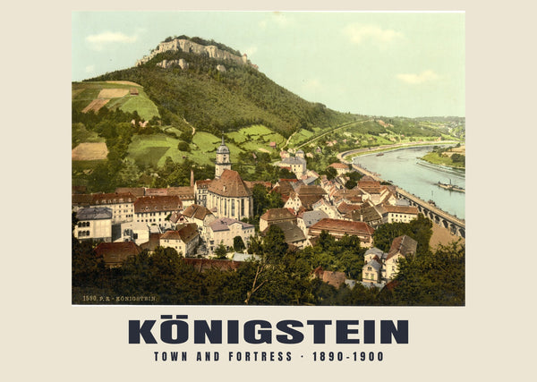 Town and Fortress, Königstein — 1890–1900 · Vintage photochrom print