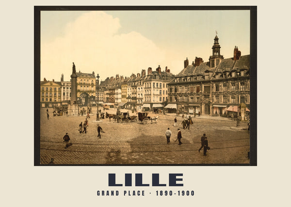 Grand Place, Lille — 1890–1900 · Vintage photochrom print