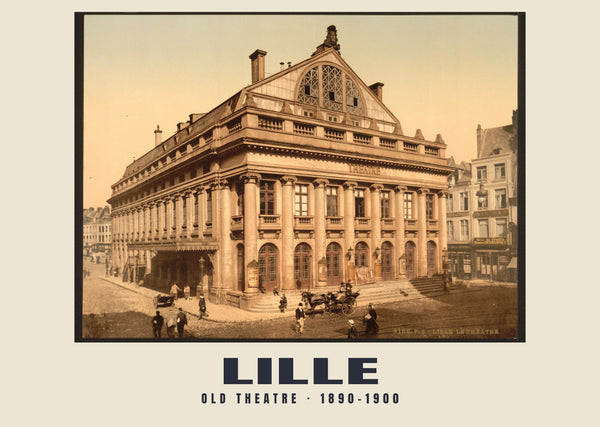 Old theatre, Lille — 1890–1900 · Vintage photochrom print