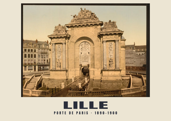 Porte de Paris, Lille — 1890–1900 · Vintage photochrom print