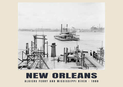 Algiers Ferry and Mississippi River, New Orleans — 1900 · Historic photograph print