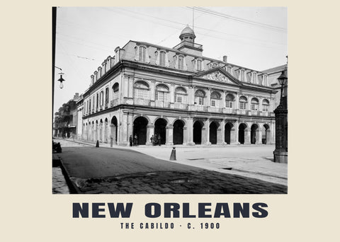 The Cabildo, New Orleans — c. 1900 · Historic photograph print