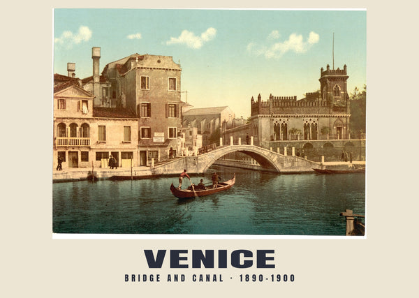 Bridge and Canal, Venice — 1890–1900 · Vintage photochrom print