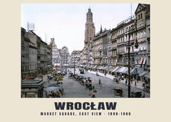 Market Square, East View, Wrocław — 1890–1900 · Vintage photochrom print