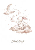 Shine Bright — Sleepy Bunny Dreams Nursery Print