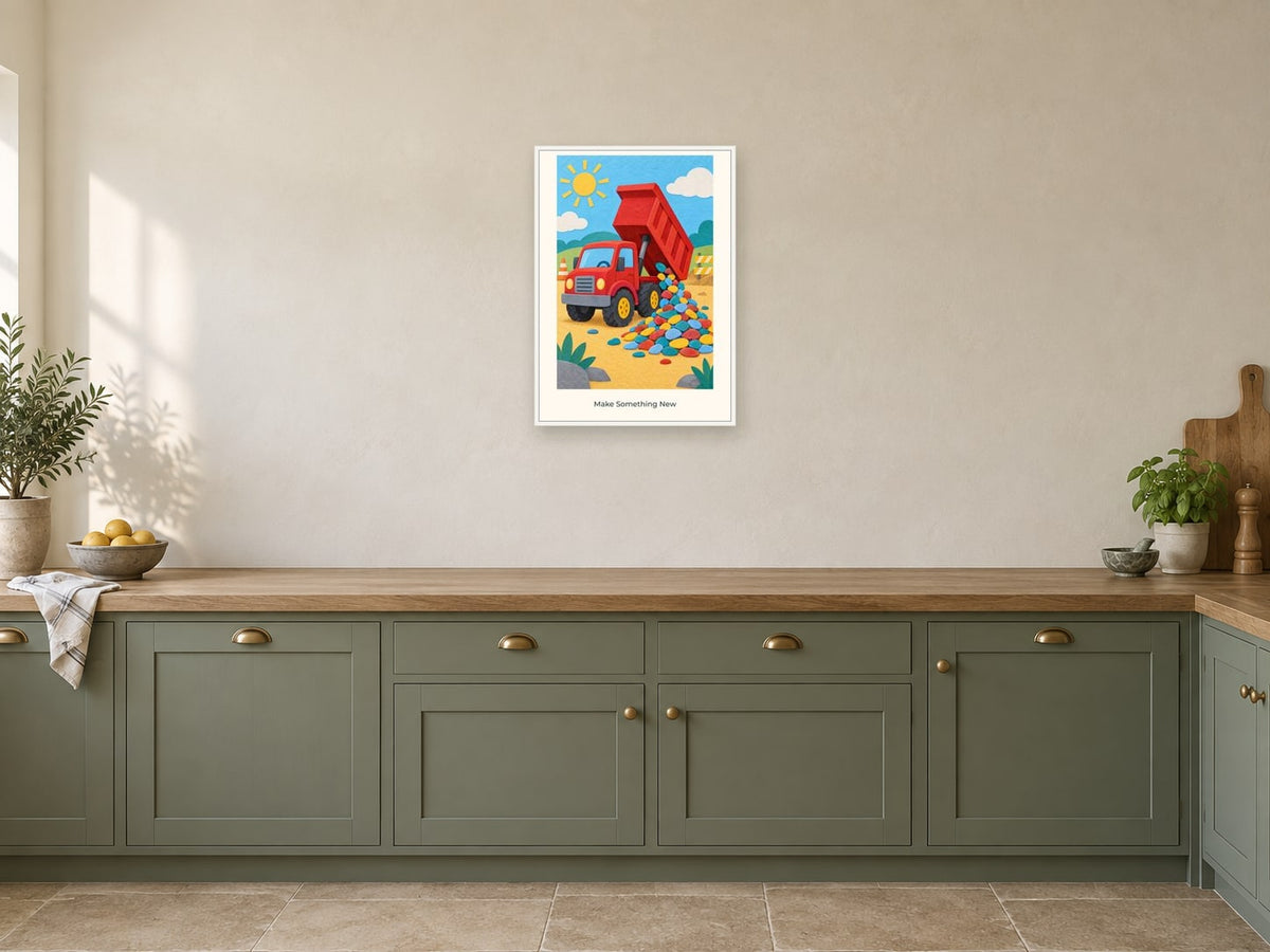 Make Something New — Little Builders Children’s Art Print at A2, in a white frame, in a kitchen