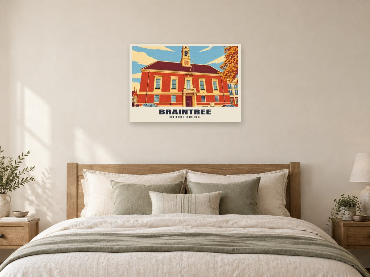 Braintree Town Hall Poster at A1, as a poster, above a bed