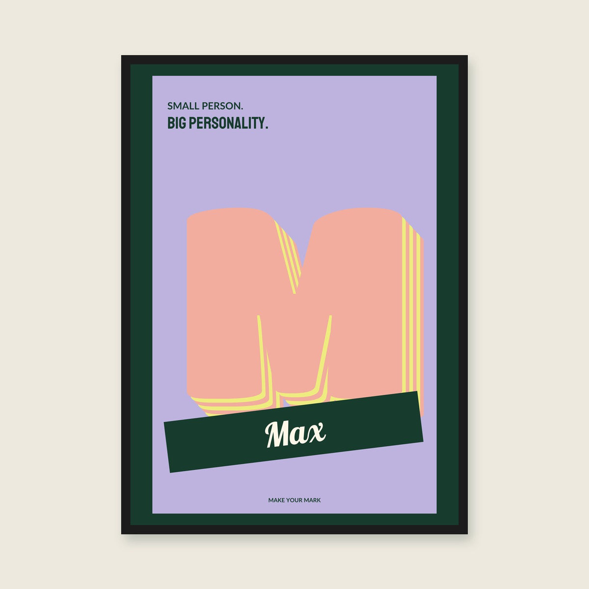 Big Initial Energy personalised print — sample wording; enter your own details — black-frame example