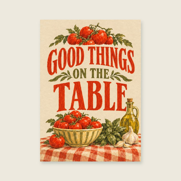 Good Things on the Table Art Print