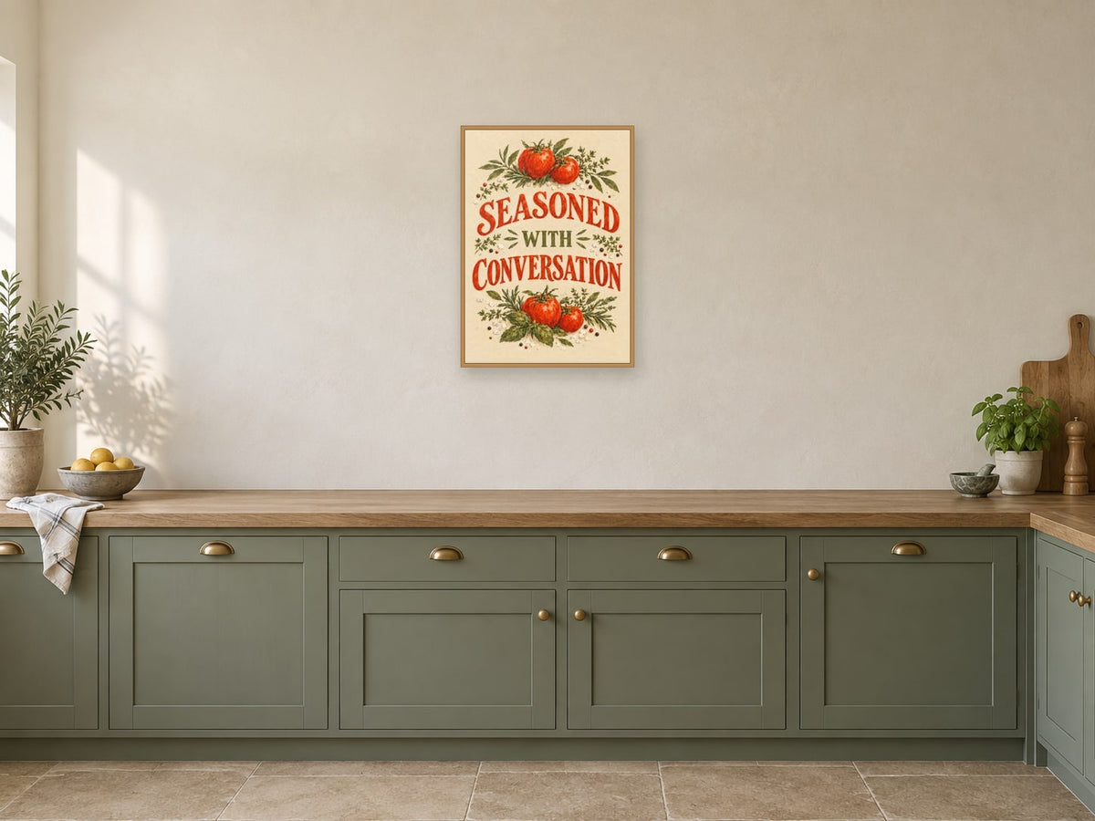 Seasoned with Conversation — A2 artwork shown in a room with a natural wood frame; select a framed finish to include a frame