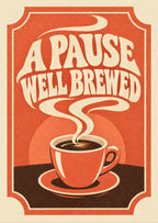 A Pause Well Brewed — artwork detail