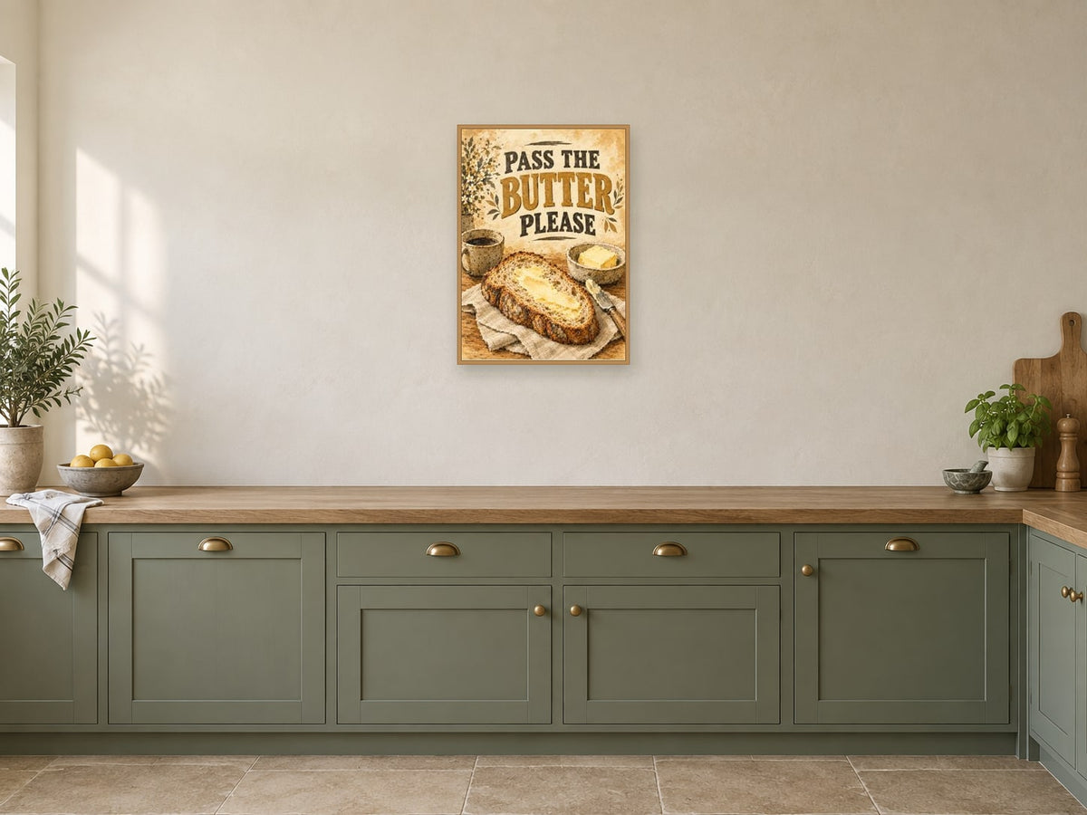 Pass the Butter Please — A2 artwork shown in a room with a natural wood frame; select a framed finish to include a frame