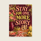 Stay for One More Story — Expressive painterly still life kitchen art print