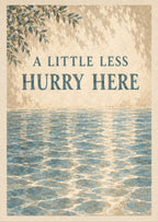 A Little Less Hurry Here — artwork detail