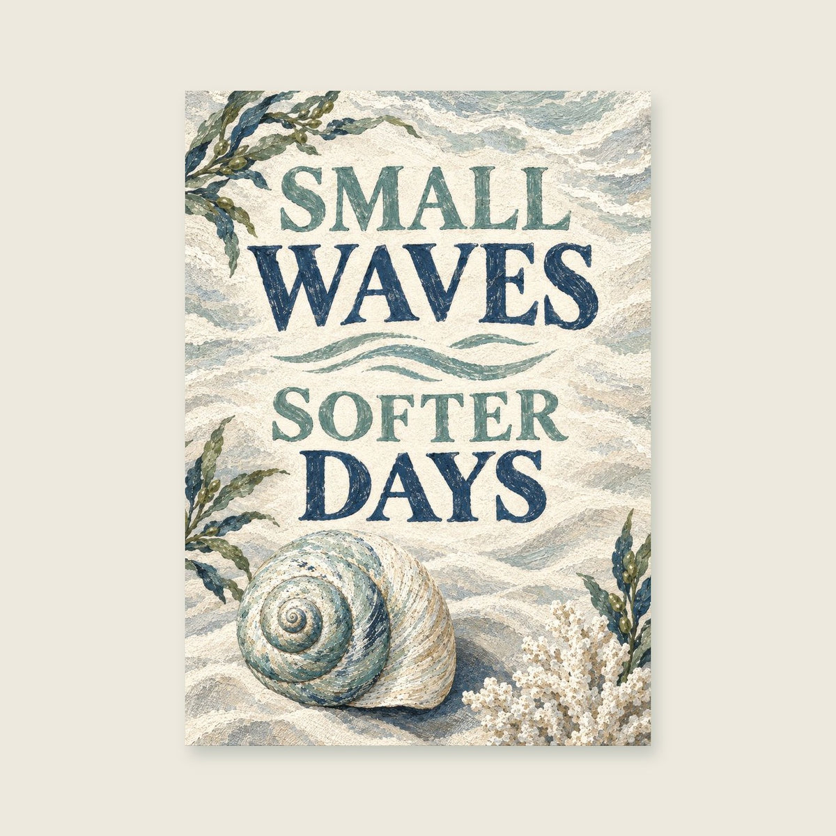 Small Waves Softer Days — Textured coastal illustration bathroom art print