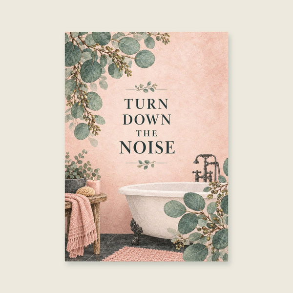Turn Down the Noise Art Print