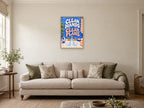 Clean Hands Clear Plans — A2 artwork shown in a room with a natural wood frame; select a framed finish to include a frame
