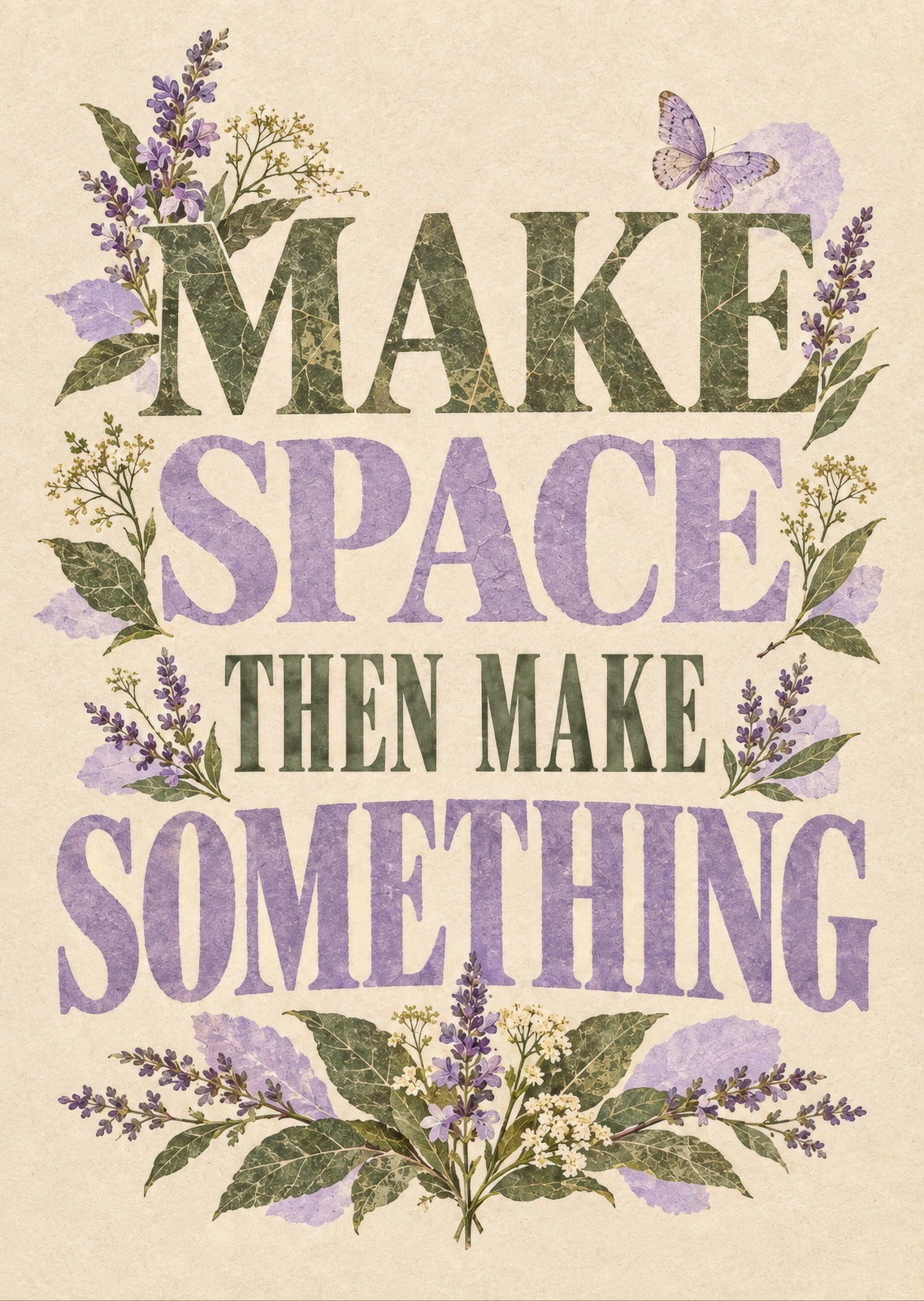 Make Space Then Make Something — artwork detail