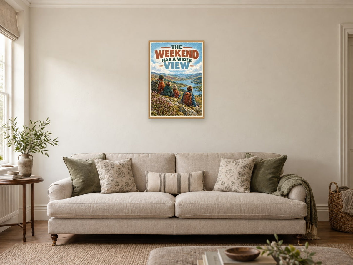 The Weekend Has a Wider View — A2 artwork shown in a room with a natural wood frame; select a framed finish to include a frame
