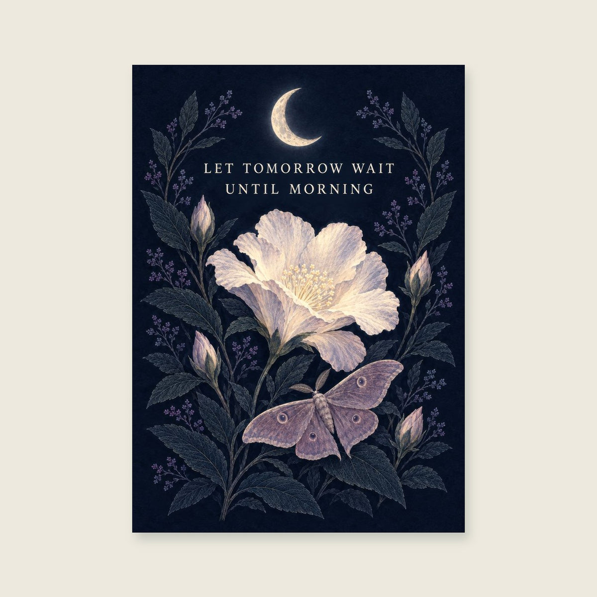 Let Tomorrow Wait Until Morning — Midnight botanical folklore bedroom art print