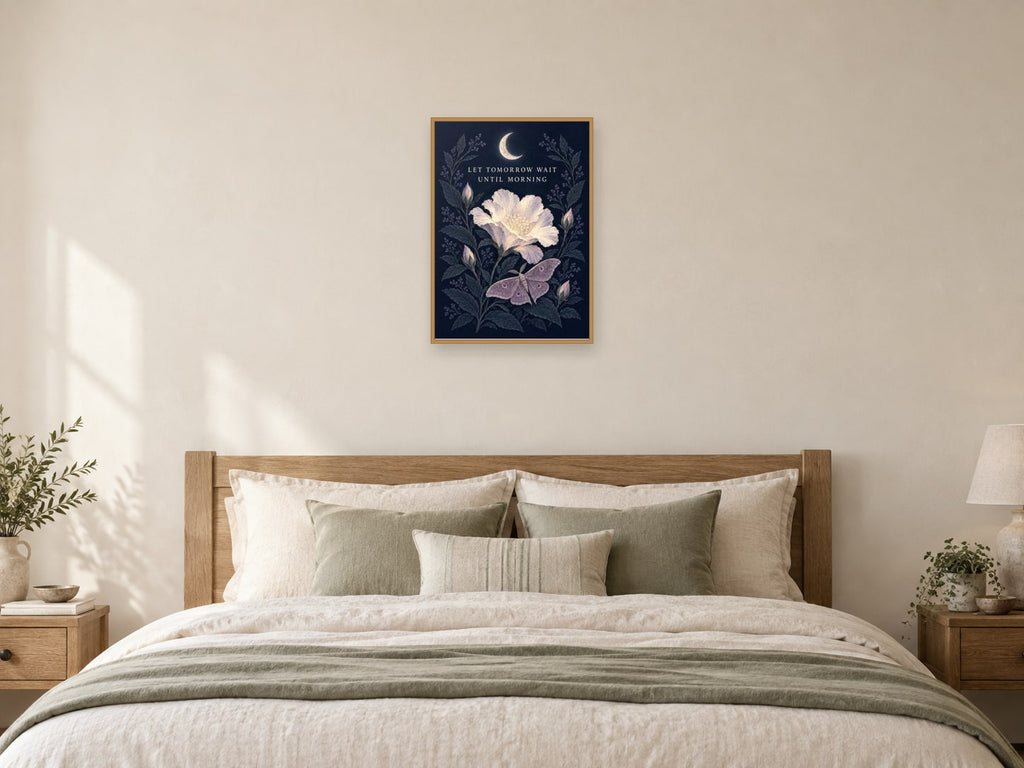 Let Tomorrow Wait Until Morning — A2 artwork shown in a room with a natural wood frame; select a framed finish to include a frame