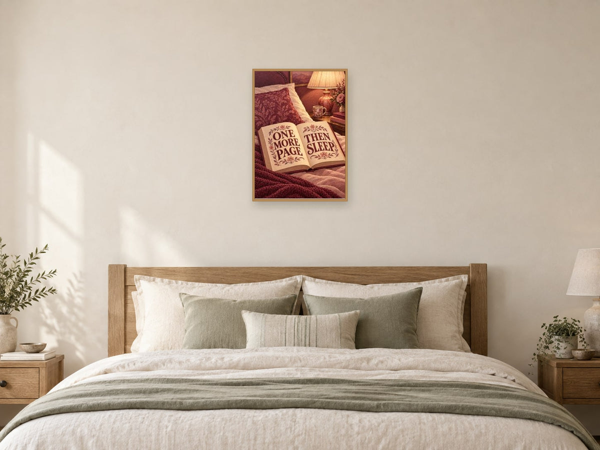 One More Page Then Sleep — A2 artwork shown in a room with a natural wood frame; select a framed finish to include a frame