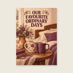 Our Favourite Ordinary Days — Warm illustrative gouache bedroom art print