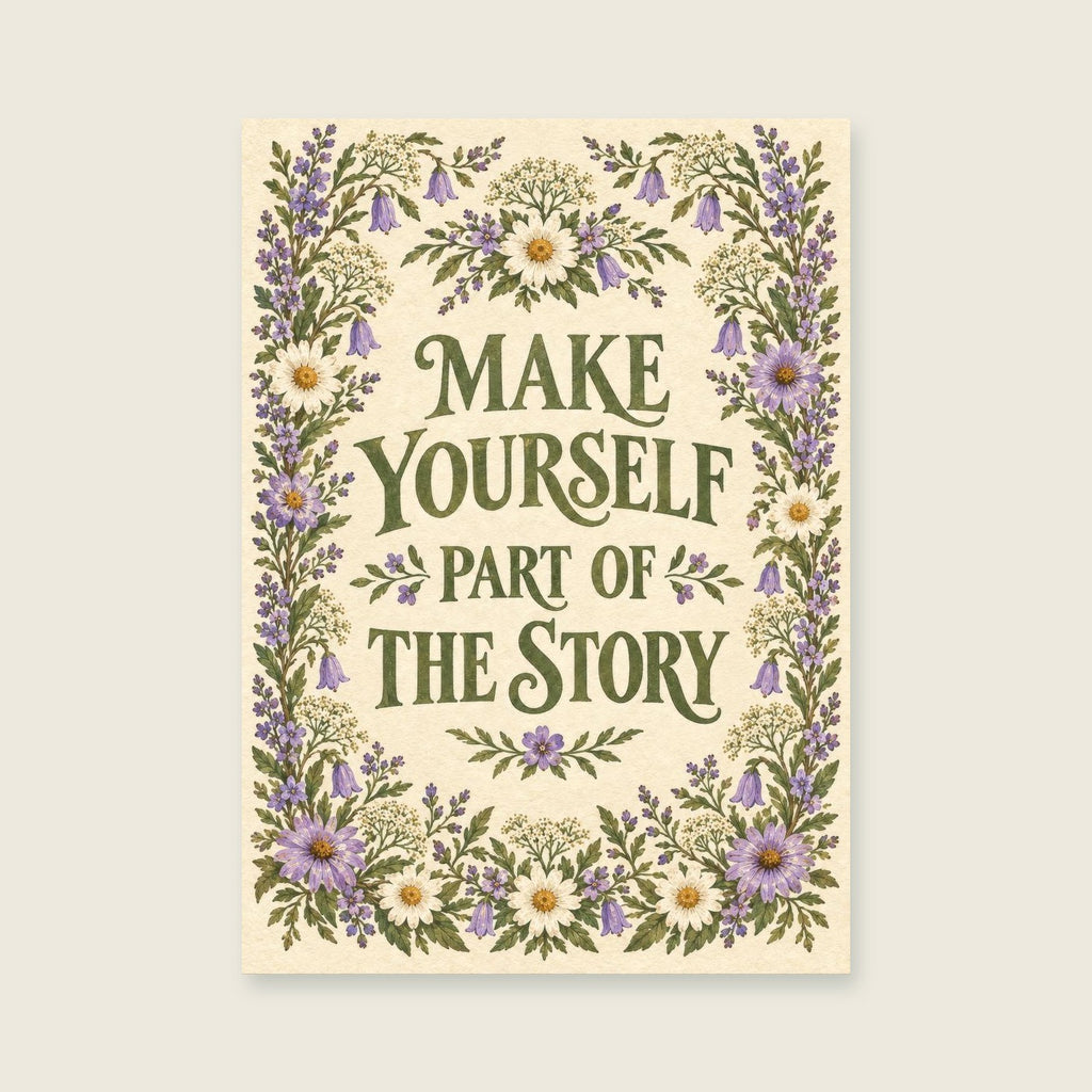 Make Yourself Part of the Story — Decorative folk floral hallway art print