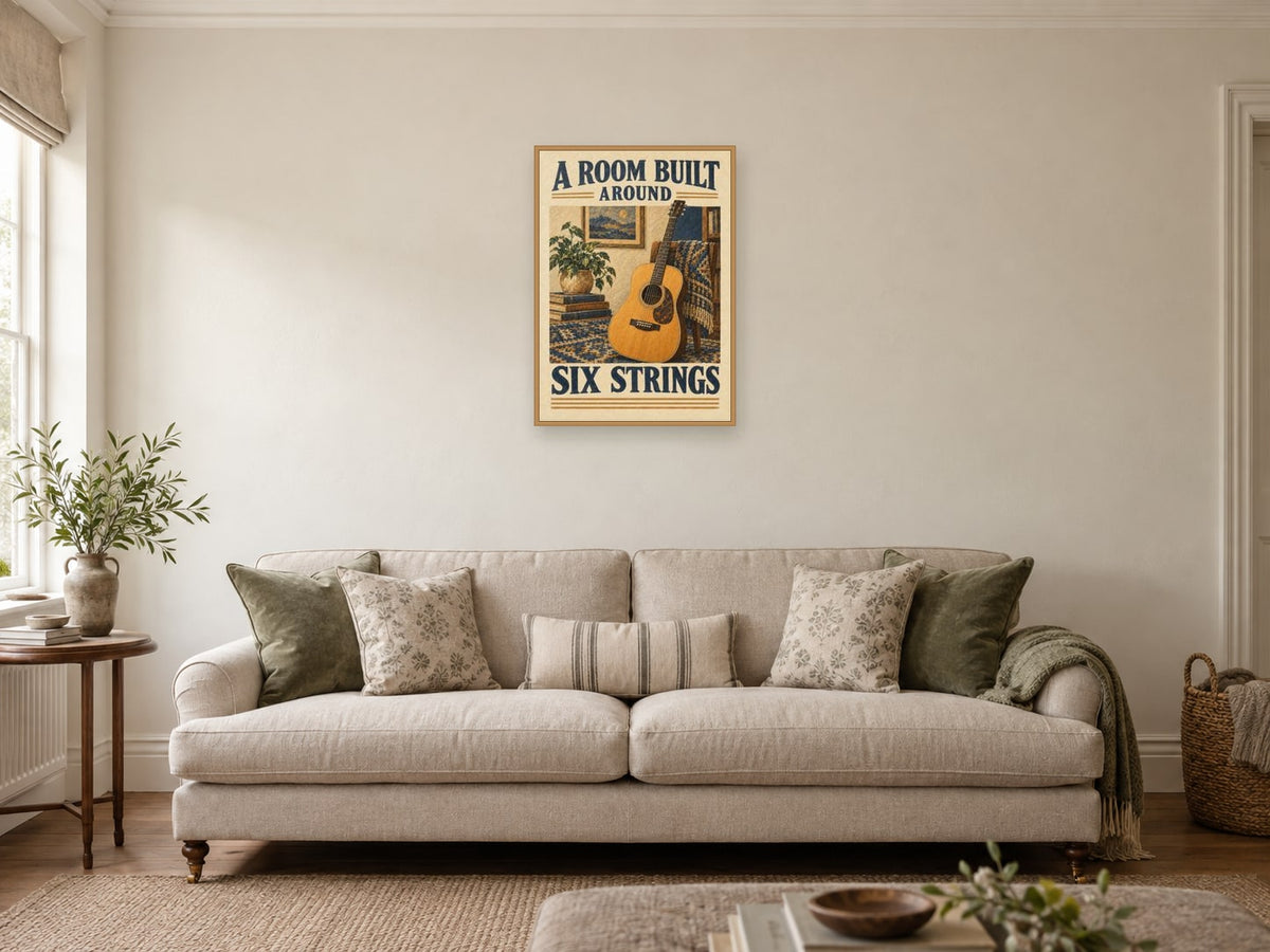 A Room Built Around Six Strings — A2 artwork shown in a room with a natural wood frame; select a framed finish to include a frame