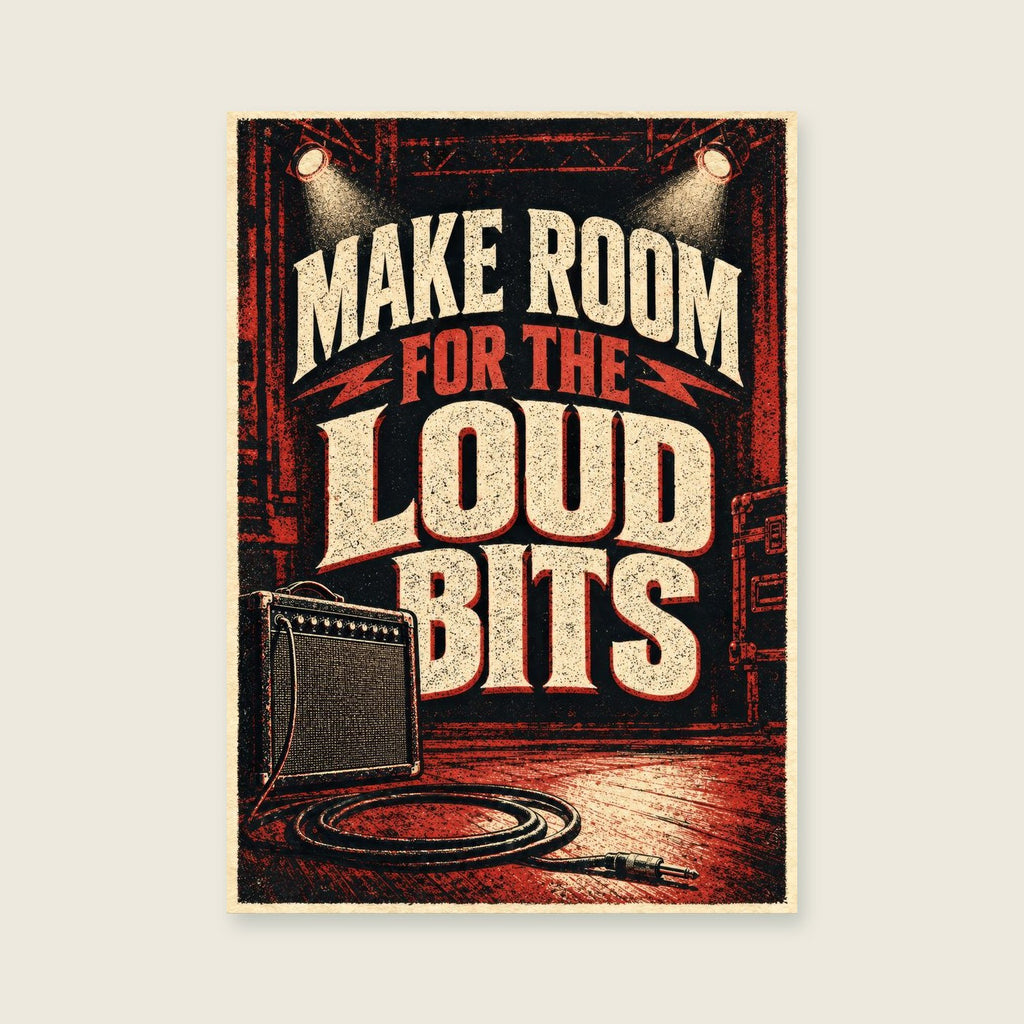Make Room for the Loud Bits — Original concert screenprint music art print