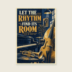 Let the Rhythm Find Its Room — Textured editorial screenprint music art print