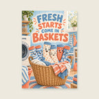 Fresh Starts Come in Baskets — Playful editorial illustration utility room art print
