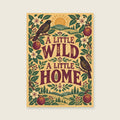 Little Wild A Little Home — Decorative folk gouache living room art print