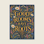 Good Rooms Have Roots — Dense decorative gouache living room art print