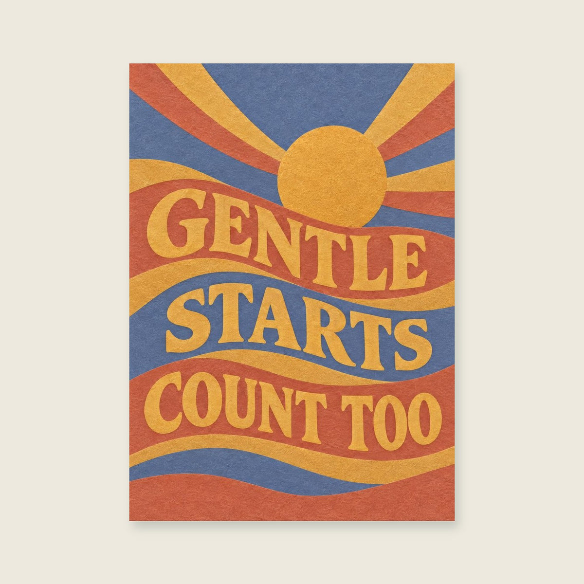 Gentle Starts Count Too — Textured paper abstraction bedroom art print