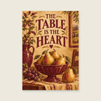 The Table Is The Heart — Expressive fruit still life dining room art print