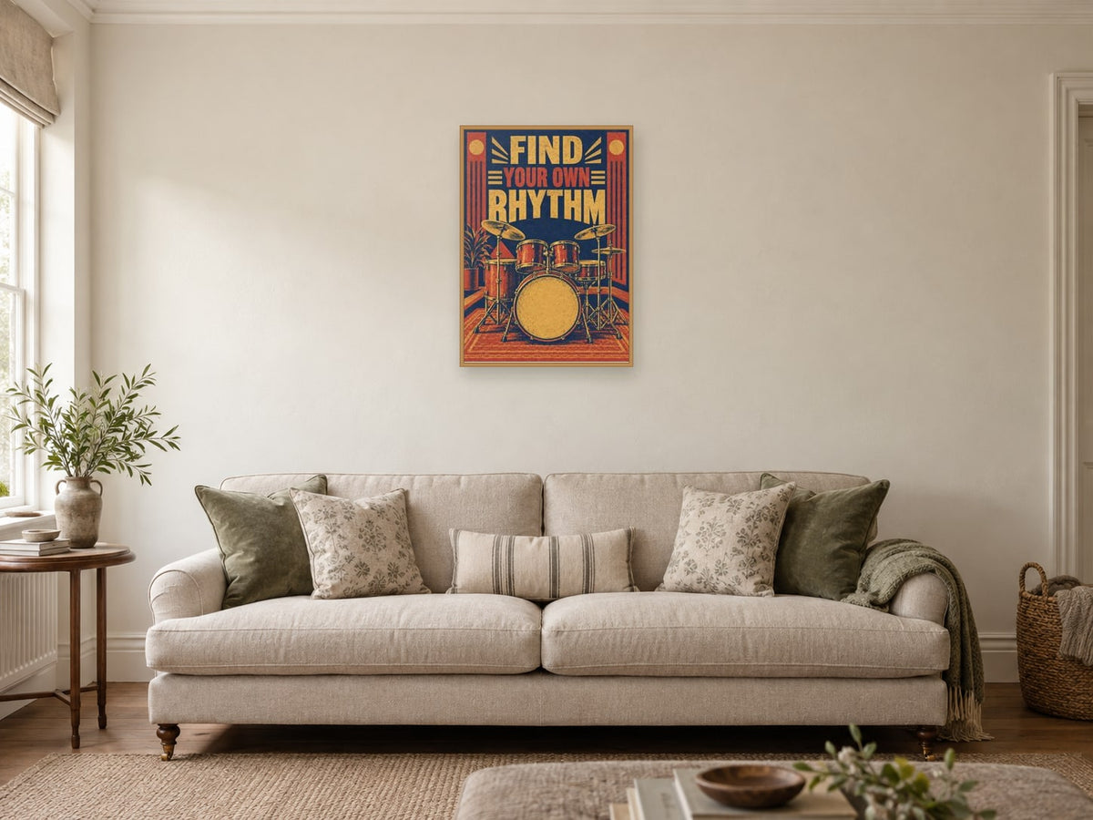 Find Your Own Rhythm — A2 artwork shown in a room with a natural wood frame; select a framed finish to include a frame
