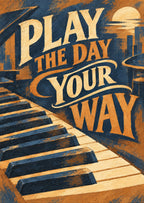 Play The Day Your Way — artwork detail