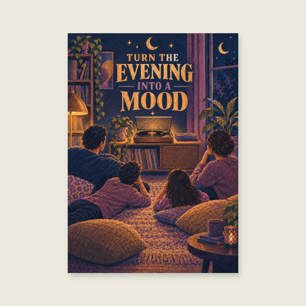 Turn The Evening Into A Mood Art Print