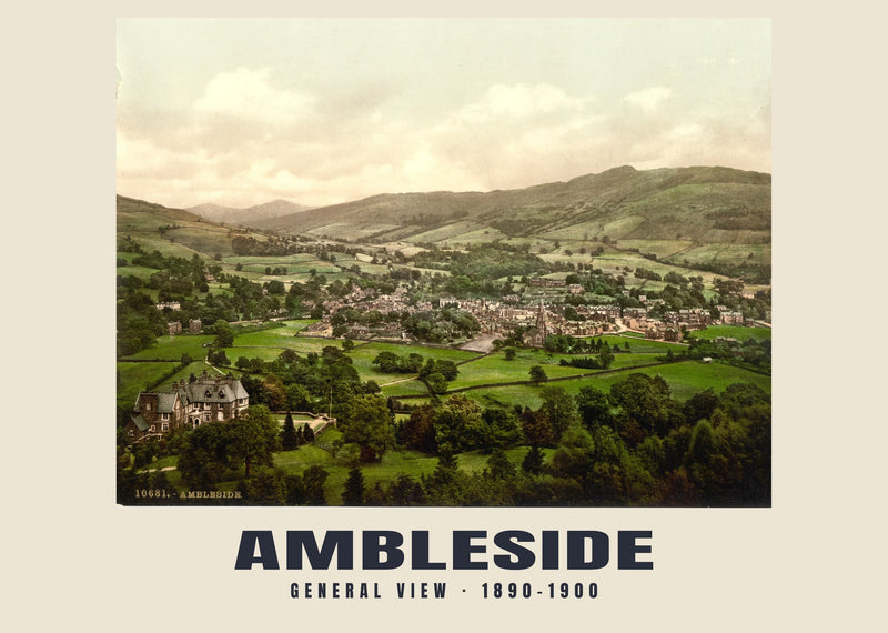 General View, Ambleside — 1890–1900