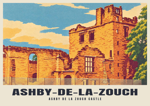 Ashby de la Zouch Castle, Ashby-de-la-Zouch poster, Retro Railway style