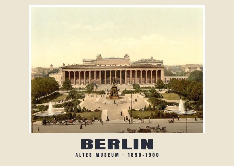 Altes Museum, Berlin — 1890–1900 · Vintage photochrom print