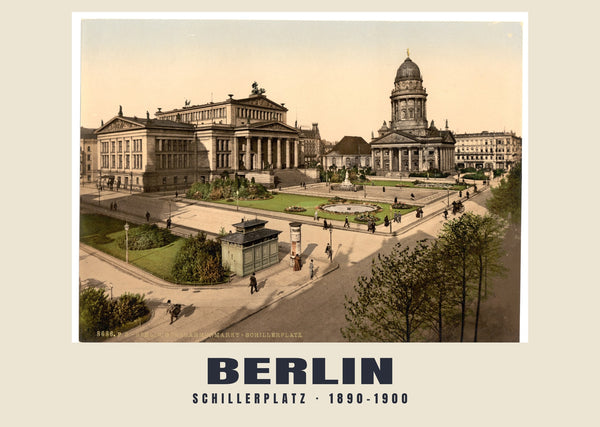 Schillerplatz, Berlin — 1890–1900 · Vintage photochrom print