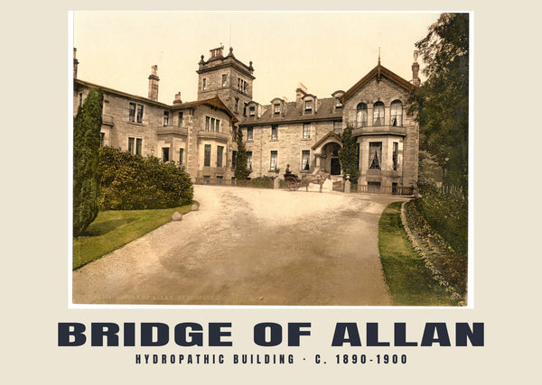 Hydropathic Building, Bridge of Allan, c. 1890–1900 Heritage Print