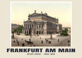 Opera House, Frankfurt am Main, 1890–1900 heritage photograph